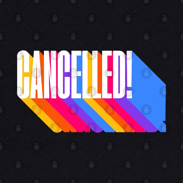 Cancelled Funny You're Cancelled Prank by smartrocket